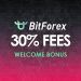 Sàn BitForex giảm 30% phí - BitForex bonus