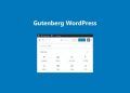 Cách sử dụng tính năng Gutenberg trên WordPress