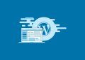 Cách sử dụng tính năng blog trên Wordpress