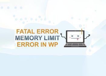 Cách xử lý lỗi Memory Exhausted Error trên WordPress