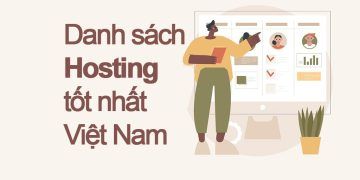 Danh sách hosting tốt nhất Việt Nam