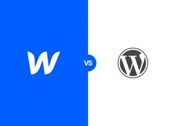 Webflow vs WordPress: So sánh và lựa chọn